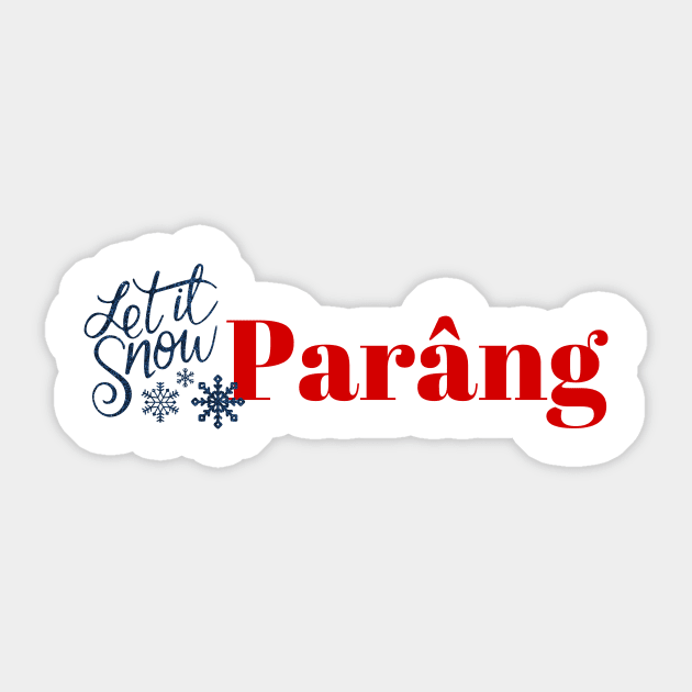 Parâng (Parang) - Let it Snow Sticker by ArtDesignDE